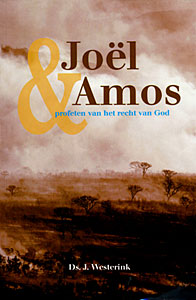 Joel en Amos profeten van het recht van God