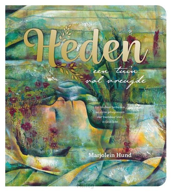 Heden - een tuin vol vreugde