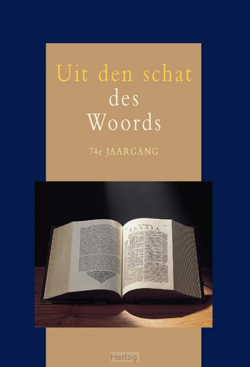 Uit den schat des Woords - 74e jaargang 2023