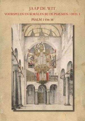 Voorspelen en koralen bij de Psalmen (1) - Notenschrift
